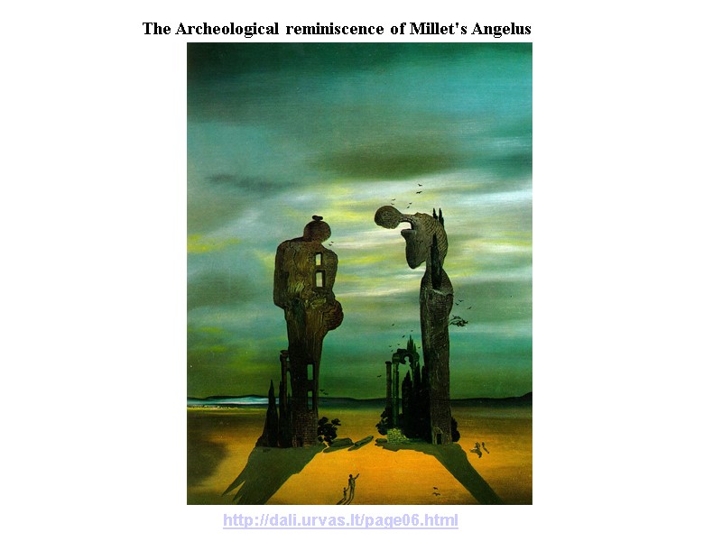 The Archeological reminiscence of Millet's Angelus        